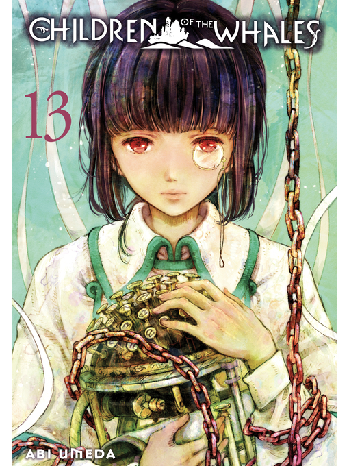 Title details for Children of the Whales, Volume 13 by Abi Umeda - Available